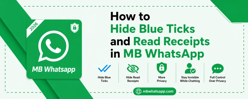 How to hide blue ticks in MB WhatsApp