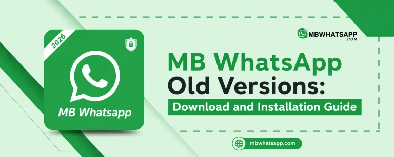 MB WhatsApp Old Version Guide
