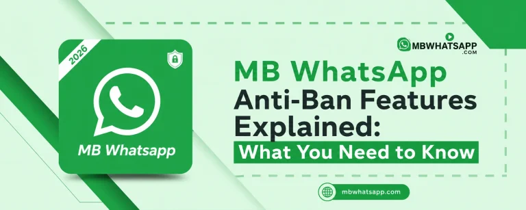 MB WhatsApp anti-ban features explained